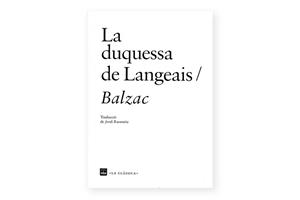 Coberta de 'La duquessa de Langeais', de Balzac. Eix