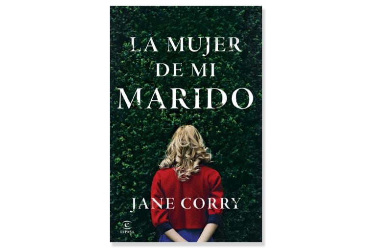 Coberta de 'La mujer de mi marido' de Jane Corry. Eix