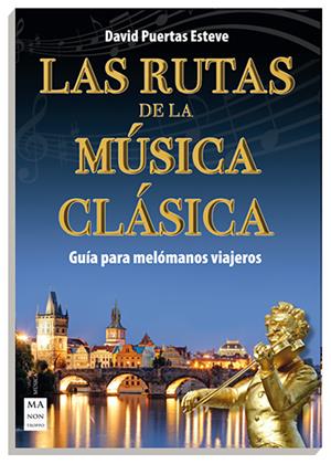 Coberta de “Las rutas de la música clásica” de David Puertas 