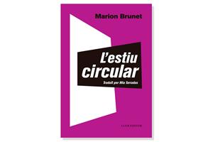 Coberta de 'L’estiu circular' de Marion Brunet. Eix