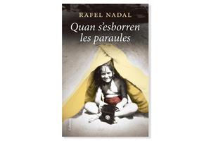 Coberta de 'Quan s’esborren les paraules' de Rafael Nadal. Eix