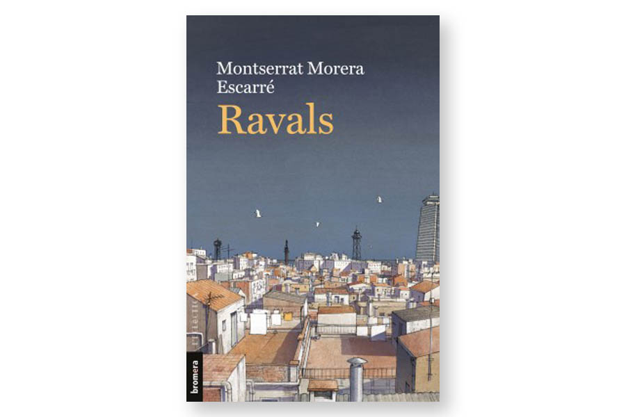 Coberta de 'Ravals' de Montserrat Morera Escarré. Eix