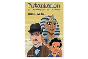 Coberta de 'Tutankamon. El descobriment de la tomba' de Maria Carme Roca. Eix