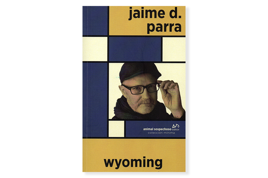 Coberta de 'Wyoming', de Jaime D. Parra. Eix