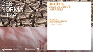La moda i el sector tèxtil, centren el cicle DesNORMAlitza't a Vilanova i la Geltrú. EIX