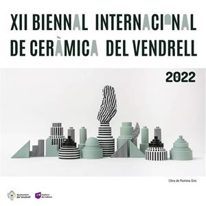 S’obre la convocatòria de la XII Biennal Internacional de Ceràmica del Vendrell. EIX