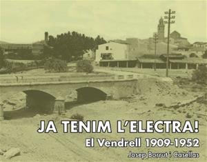Un llibre recorda els 70 anys de l’arribada de l’electricitat al poble de Sant Vicenç de Calders. Ajuntament del Vendrell