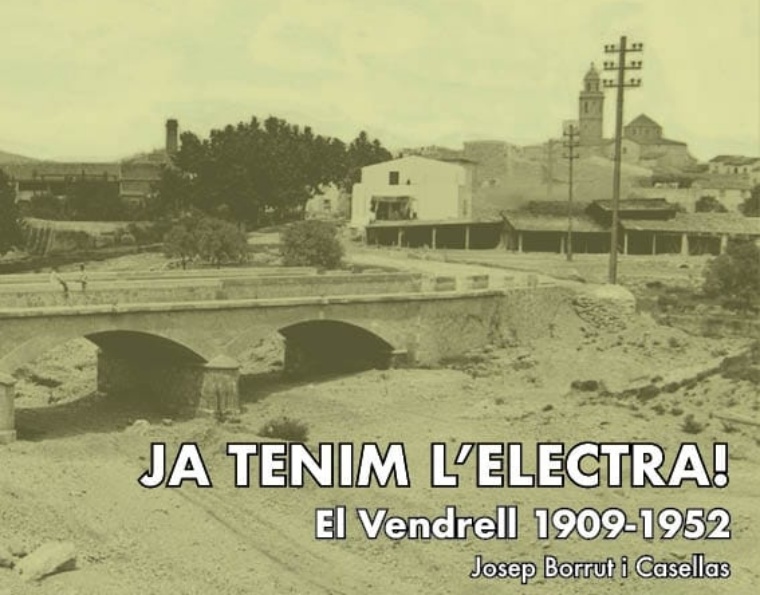 Un llibre recorda els 70 anys de l’arribada de l’electricitat al poble de Sant Vicenç de Calders. Ajuntament del Vendrell