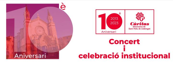 Concert i celebració institucional del 10è Aniversari de Càritas diocesana de Sant Feliu