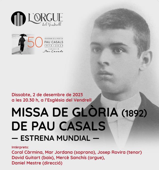 Estrena mundial Missa de Glòria de Pau Casals
