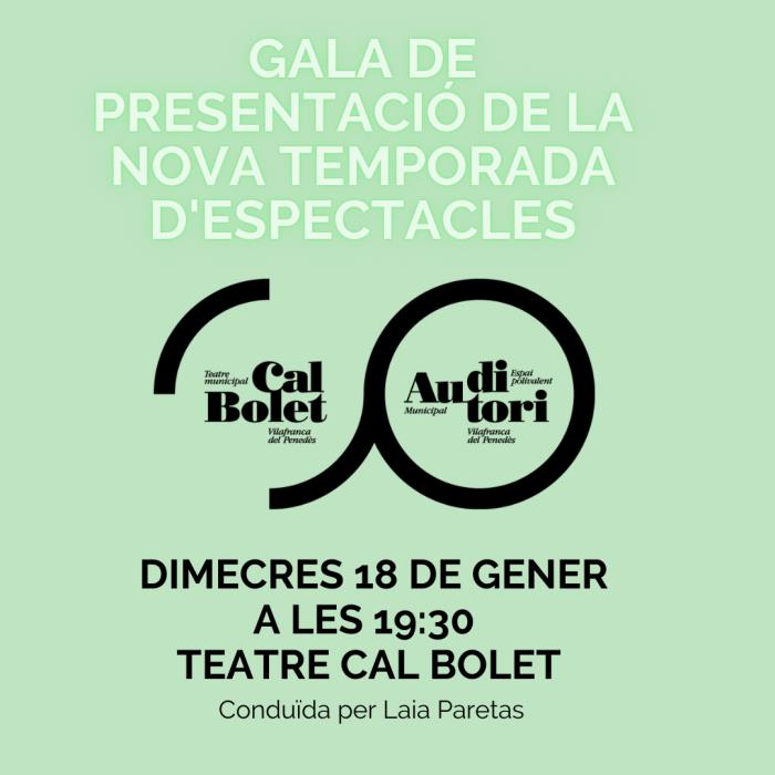 Gala de presentació de la nova temporada d’espectacles de Cal Bolet i l’Auditori