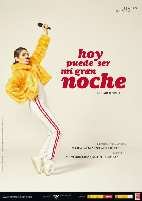 Hoy puede ser mi gran noche. Teatro en vilo.