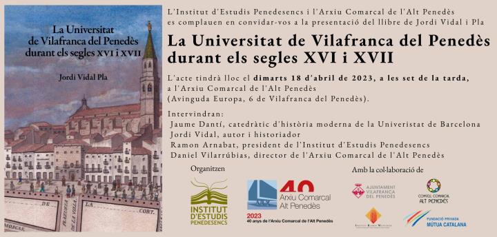 La Universitat de Vilafranca del Penedès durant els segles XVI i XVII