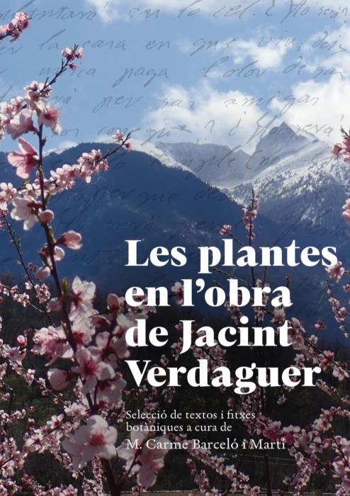 Presentació de 'Les plantes en l’obra de Jacint Verdaguer'