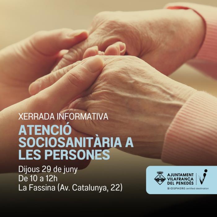Xerrada informativa sobre l’atenció sociosanitària a les persones