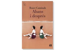 Coberta 'Abans i després', de Roser Caminals. Eix