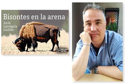 Coberta de 'Bisontes en la arena' de Jordi Larregola . Eix
