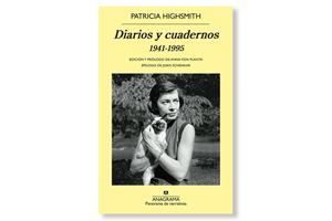 Coberta de 'Diarios y cuadernos (1941-1955)' de Patricia Highsmith. Eix