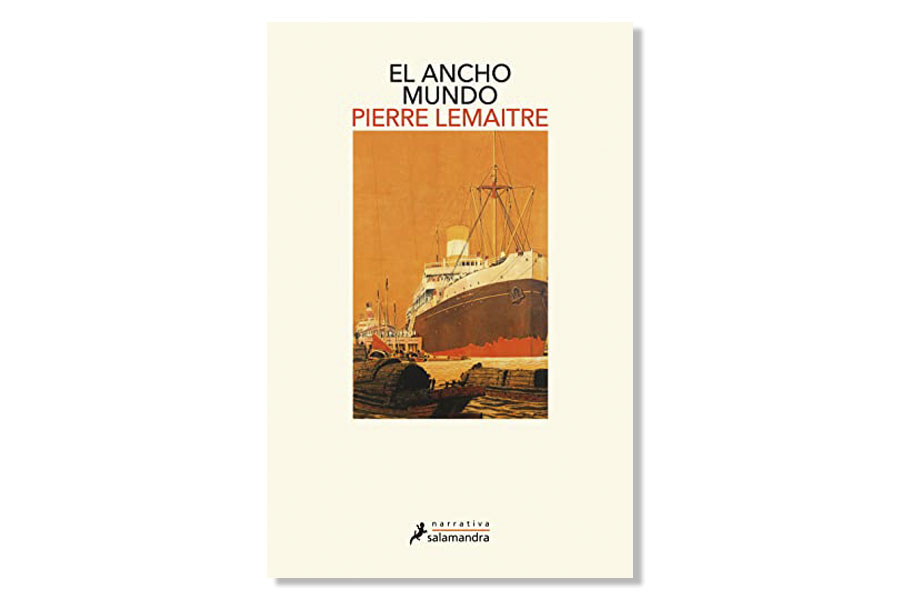 Coberta de 'El ancho mundo' de Pierre Lemaitre. Eix