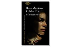 Coberta de 'La desconocida' de Rosa Montero i Olivier Truc. Eix