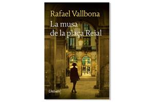 Coberta de 'La musa de la plaça Reial' de Rafael Vallbona. Eix