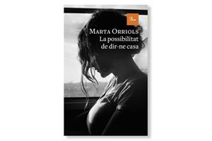 Coberta de 'La possibilitat de dir-ne casa' de Marta Orriols. Eix