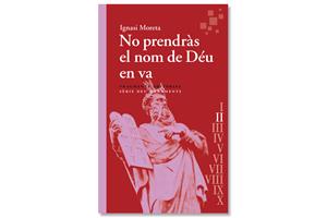 Coberta de 'No prendràs el nom de Déu en va' d’Ignasi Moreta. Eix