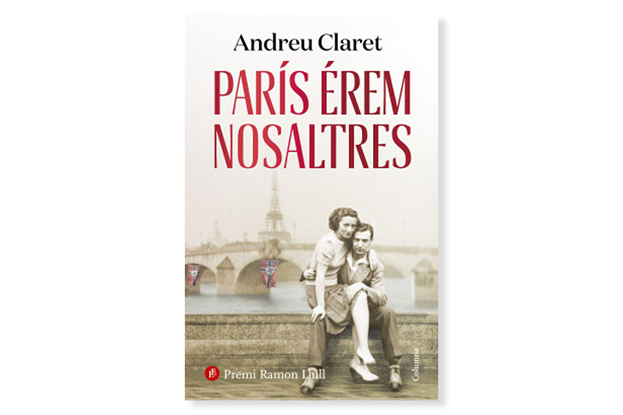 Coberta de 'París érem nosaltres' Andreu Claret. Eix