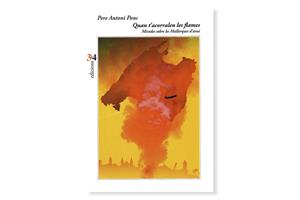 Coberta de 'Quan les flames t'acorralen', de Pere Antoni Pons. Eix