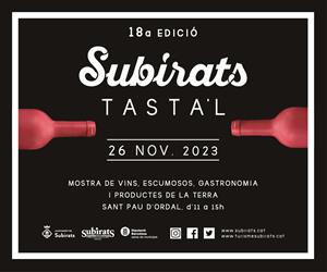 El 18è Subirats Tasta’l arriba a la Capital de la Vinya per tastar la qualitat dels vins i escumosos locals