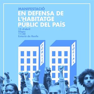 El sindicat de Llogateres convoca una manifestació a Sitges per la regulació dels preus del lloguer. EIX