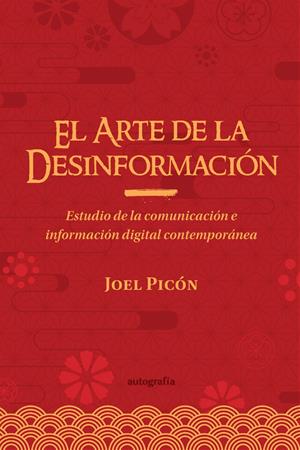 Joel Picón publica 'L'art de la Desinformació'. EIX