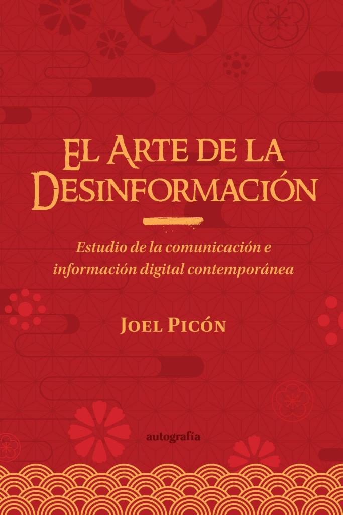 Joel Picón publica 'L'art de la Desinformació'. EIX