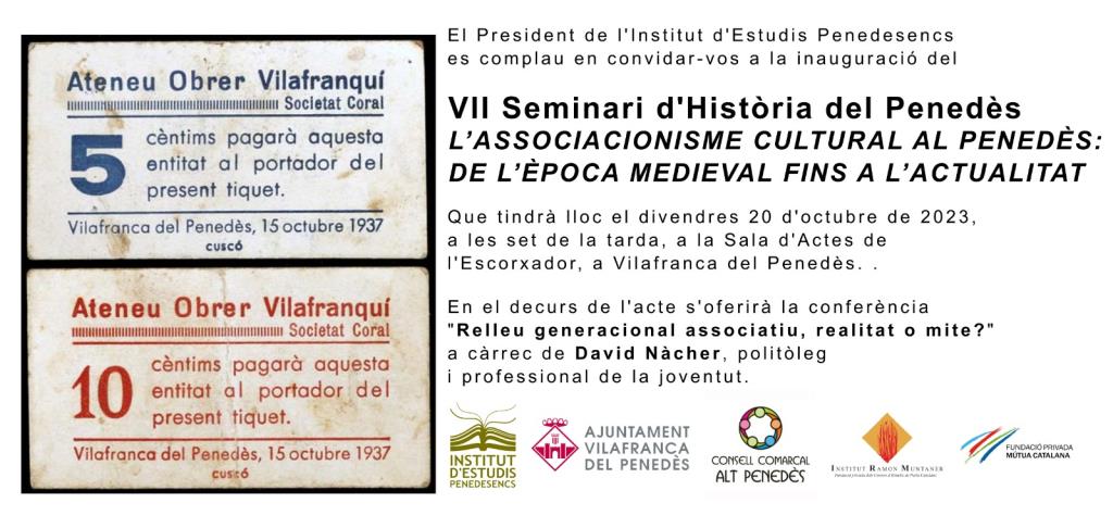 L'Institut d’Estudis Penedesencs analitza l'associacionisme històric del territori. EIX