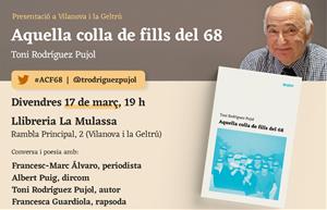 Presentació d' “Aquella Colla de fills del 68”. Eix