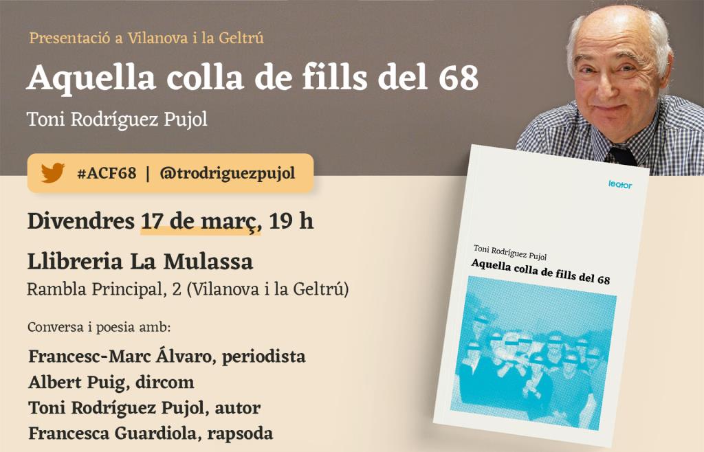 Presentació d' “Aquella Colla de fills del 68”. Eix