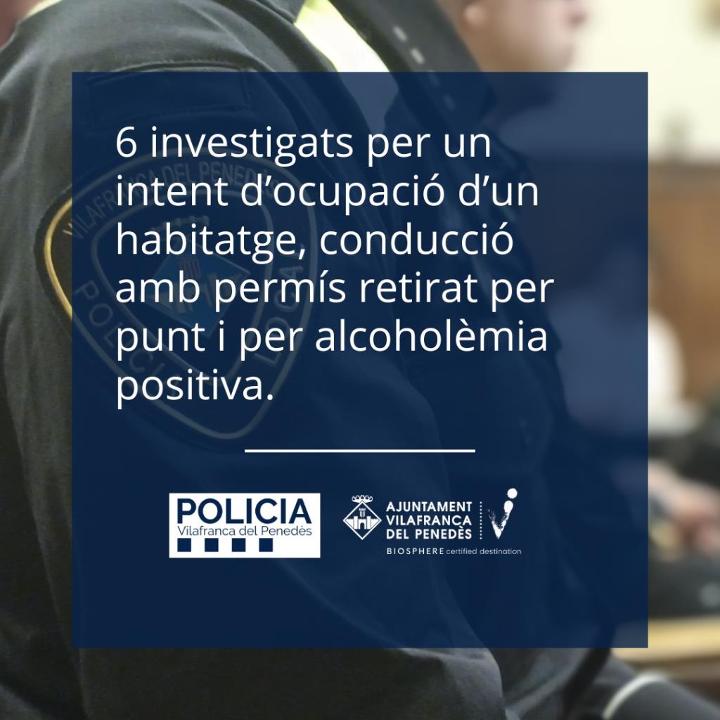 Sis investigats a Vilafranca per un intent d’ocupació d’un habitatge, conducció amb permís retirat per punts i per alcoholèmia positiva. Ajuntament de