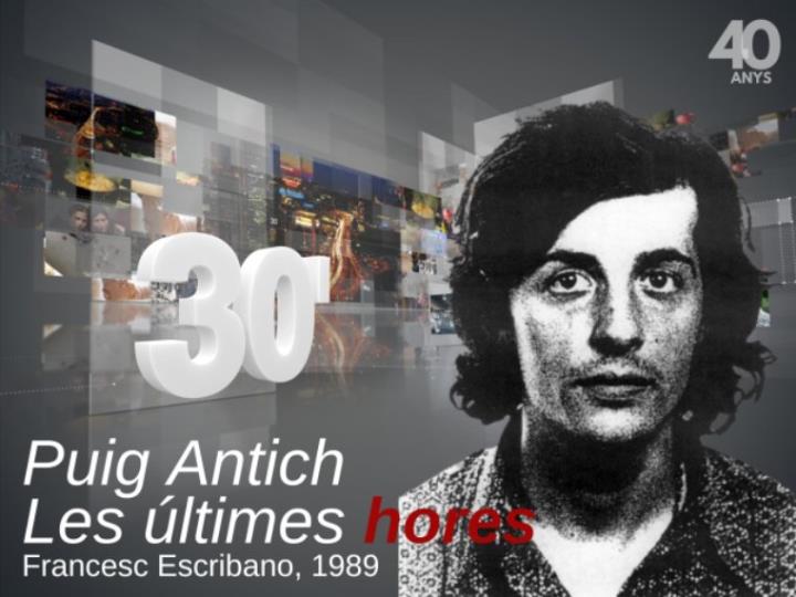 Projecció del documental ‘Puig Antich. Les últimes hores'