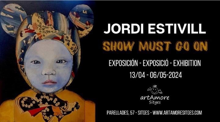 “Show Must Go On” de Jordi Estivill
