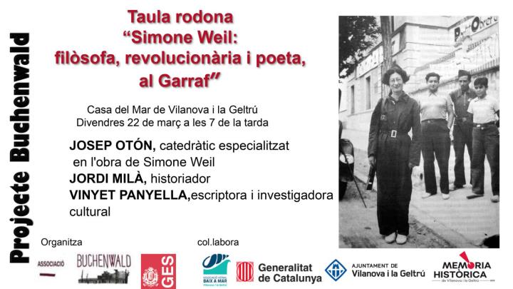 “Simone Weil, filòsofa, revolucionaria i poeta, al Garraf ”