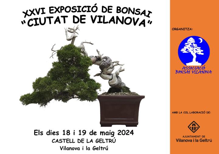 XXVI Exposició de bonsai 'Ciutat de Vilanova'