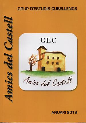 ANUARI 2019, 25 anys del Grup d’Estudis Cubellencs ‘Amics del Castell’ 