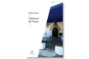 Coberta de 'Celebració del Vinyet' de David Jou. Eix