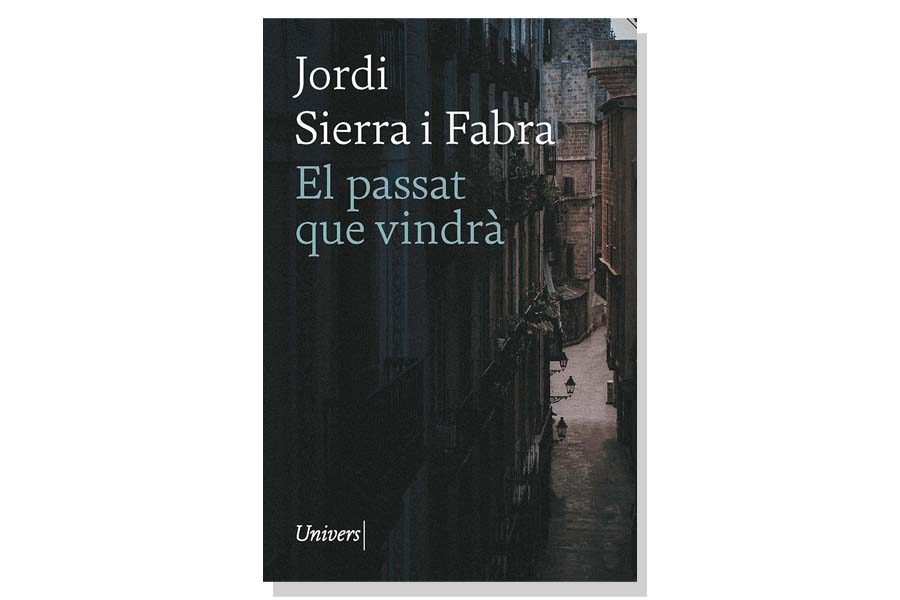 Coberta de 'El passat que vindrà' de Jordi Sierra i Fabra. Eix