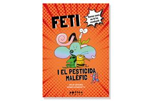 Coberta de 'Feti i el pesticida malèfic' de Neus Cáceres. Eix