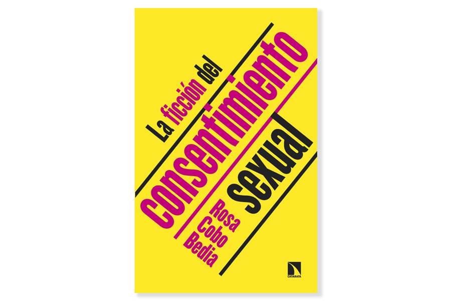 Coberta de 'La Ficción del Consentimiento sexual' de Rosa Cobo Bedia. Eix