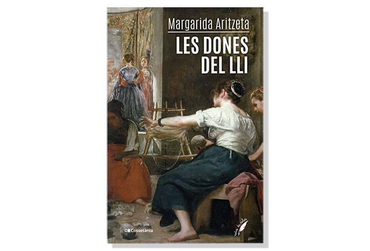 Coberta de 'Les dones del lli', de Margarida Aritzeta. Eix