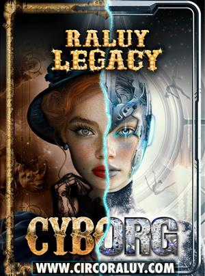 El Circ Raluy Legacy estrena CYBORG en primícia per Calafell . Circ Raluy Legacy