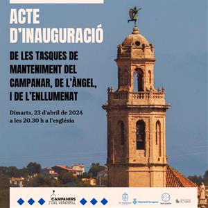 El Vendrell inaugura dimarts les tasques de manteniment del campanar, de l'àngel i de l'enllumenat. EIX