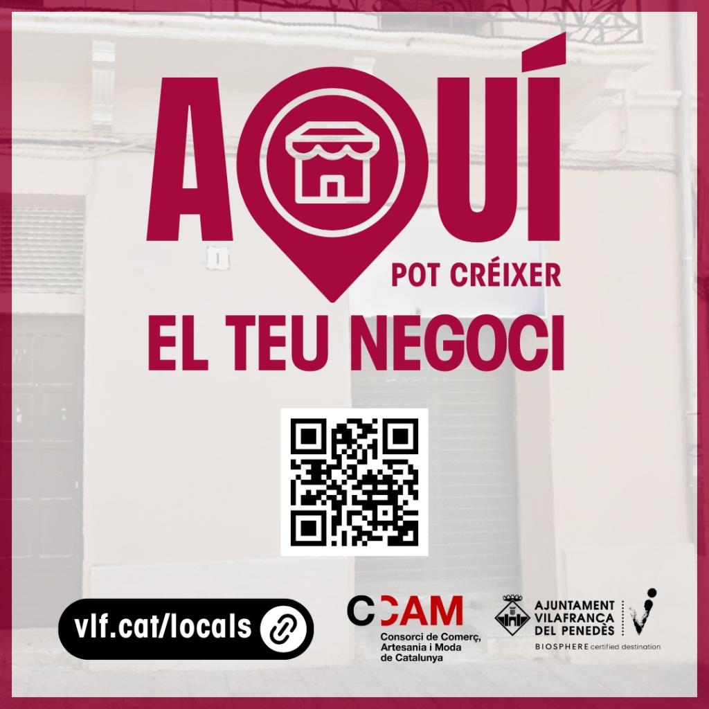 L’Ajuntament impulsa una campanya per detectar locals buits disponibles per donar continuïtat comercial a Vilafranca. Ajuntament de Vilafranca